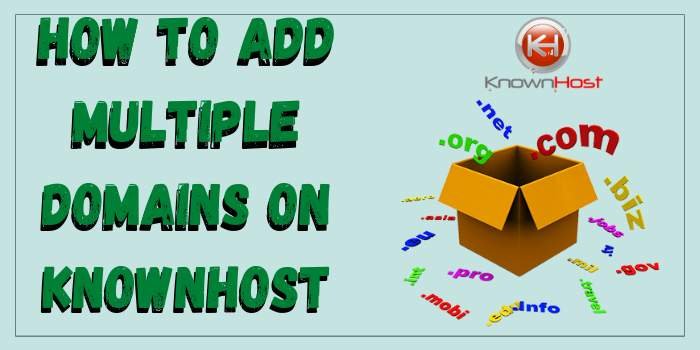 How to add multiple domains on KnownHost