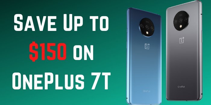 Save $150 on the OnePlus 7T