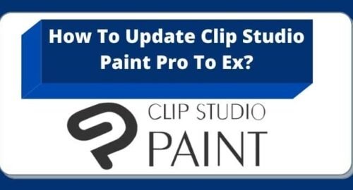 How To Update Clip Studio Paint Pro To Ex